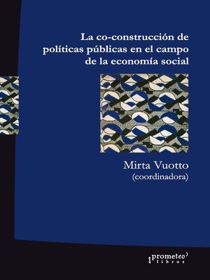 cover image of La co-construcción de políticas públicas en el campo de la economía social